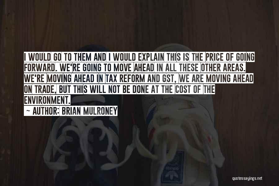 Gst Quotes By Brian Mulroney