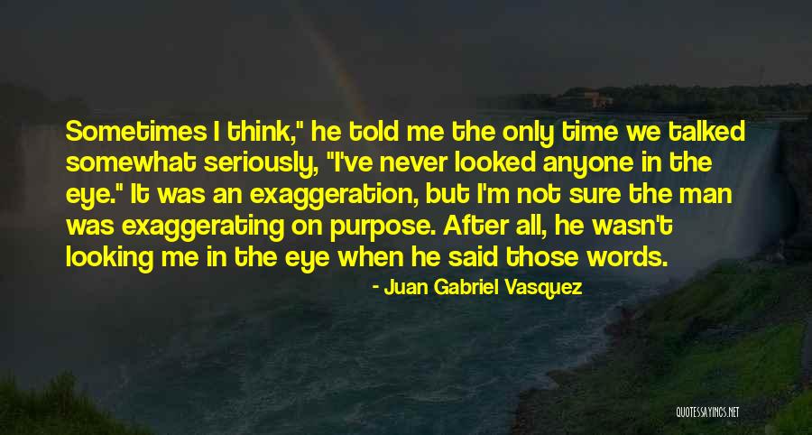 Gstalder Louisville Quotes By Juan Gabriel Vasquez Gstalder Louisville Quotes By Juan Gabriel Vasquez