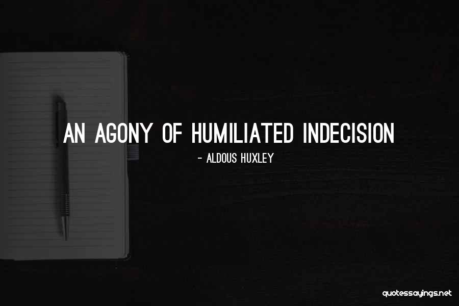 Gt Haywood Quotes By Aldous Huxley Gt Haywood Quotes By Aldous Huxley