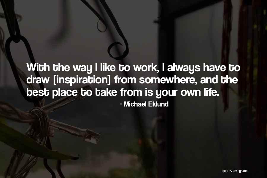 Gt350 Quotes By Michael Eklund Gt350 Quotes By Michael Eklund