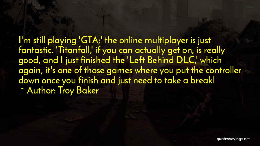 Gta 4 Multiplayer Quotes By Troy Baker