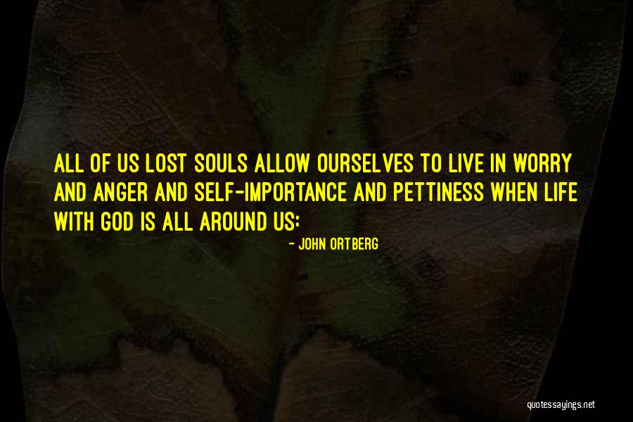 Gtmetrix Quotes By John Ortberg Gtmetrix Quotes By John Ortberg