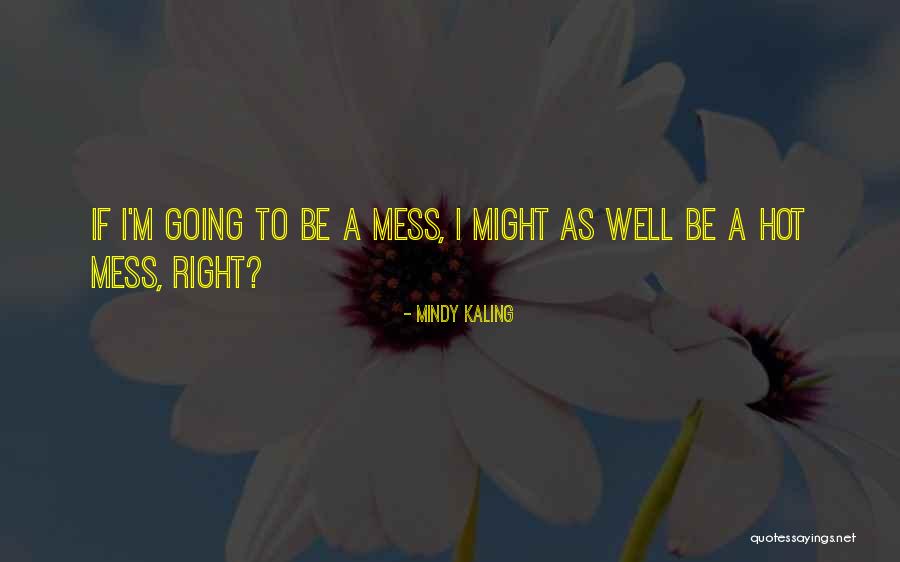 Gtrr Drc Quotes By Mindy Kaling