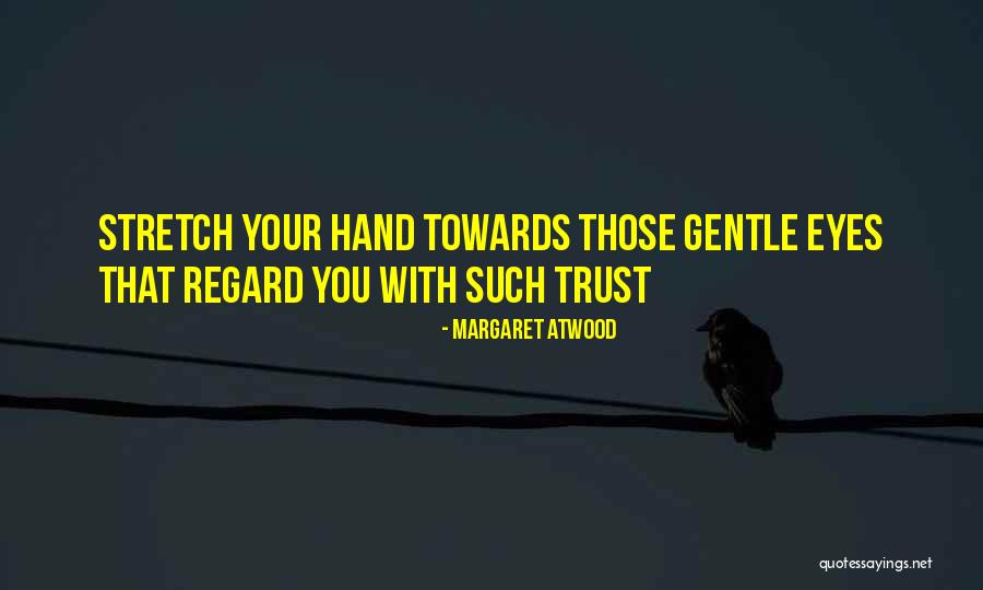 Gu Yanwu Quotes By Margaret Atwood Gu Yanwu Quotes By Margaret Atwood