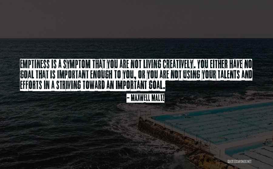 Guadagnare In Inglese Quotes By Maxwell Maltz Guadagnare In Inglese Quotes By Maxwell Maltz