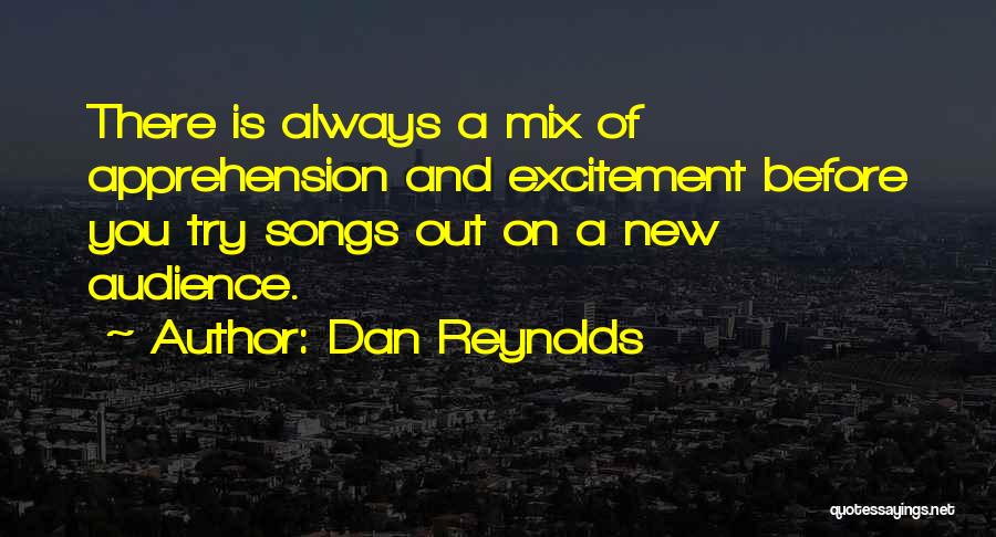 Guadagnoli Properties Quotes By Dan Reynolds