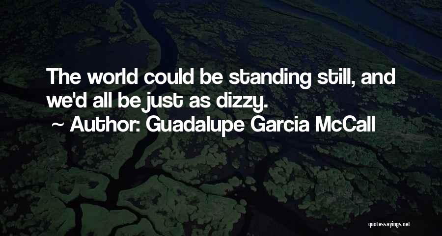 Guadalupe Garcia McCall Quotes 361802