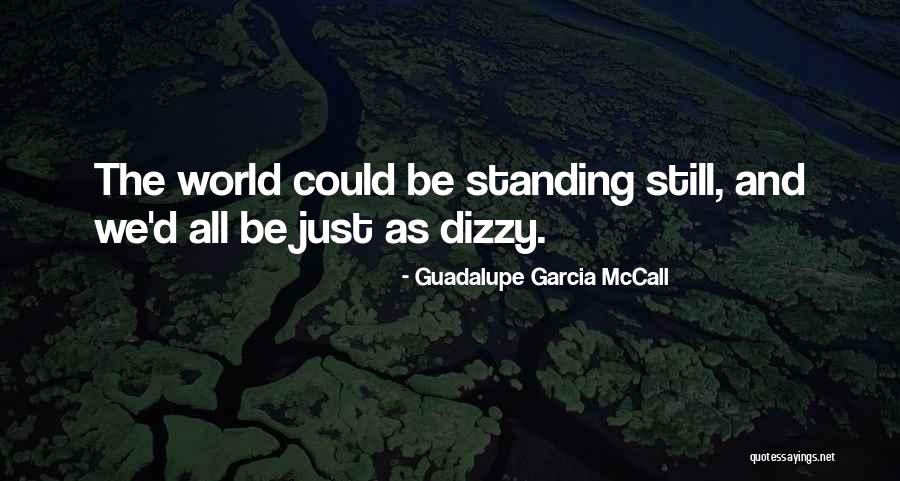 Guadalupe Garcia McCall Quotes 361802