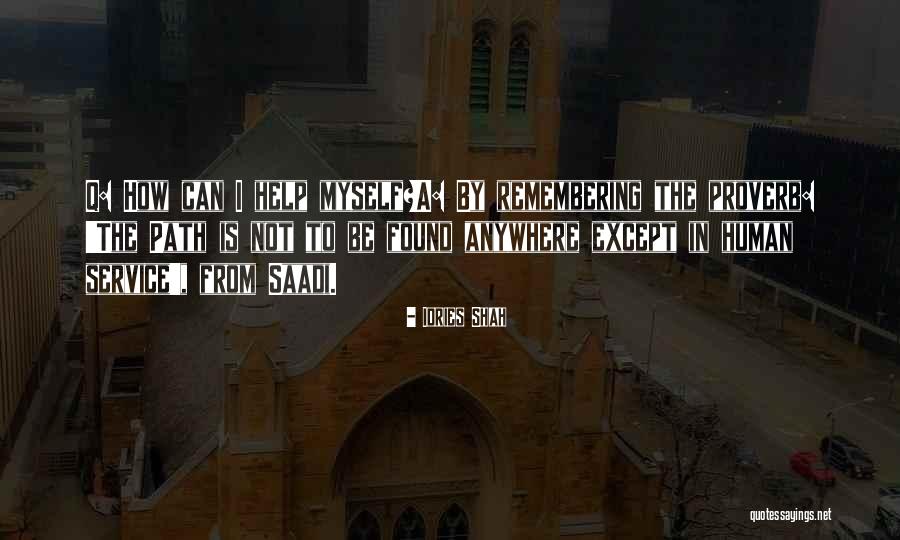 Guadarte Quotes By Idries Shah Guadarte Quotes By Idries Shah