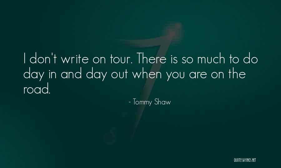 Guagliumi Susan Quotes By Tommy Shaw Guagliumi Susan Quotes By Tommy Shaw