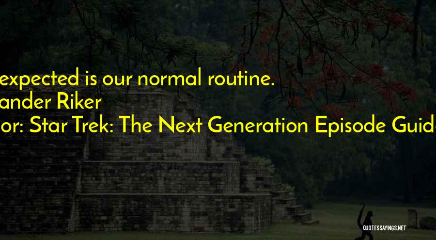 Guajiro Definicion Quotes By Star Trek: The Next Generation Episode Guide Team