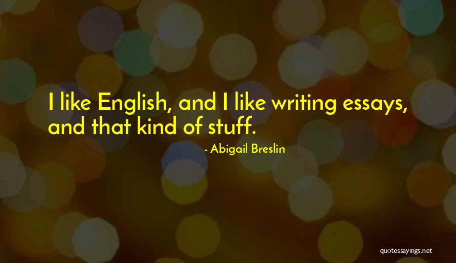 Gualdape Quotes By Abigail Breslin Gualdape Quotes By Abigail Breslin