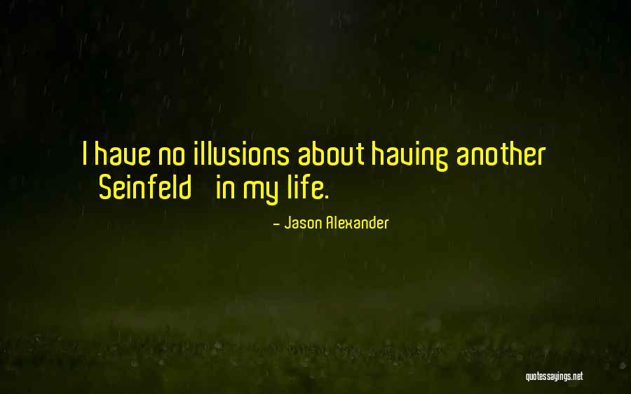 Gualdinos Quotes By Jason Alexander Gualdinos Quotes By Jason Alexander