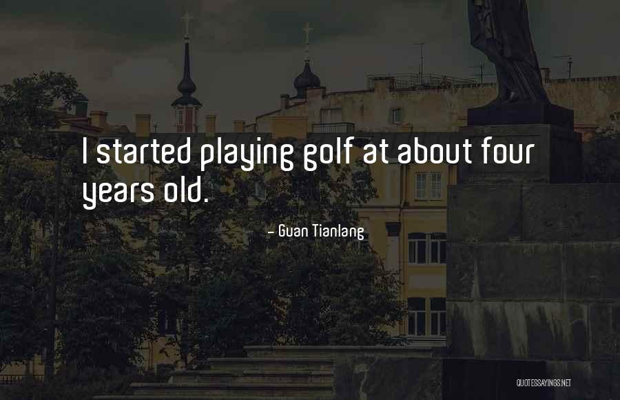 Guan Quotes By Guan Tianlang Guan Quotes By Guan Tianlang