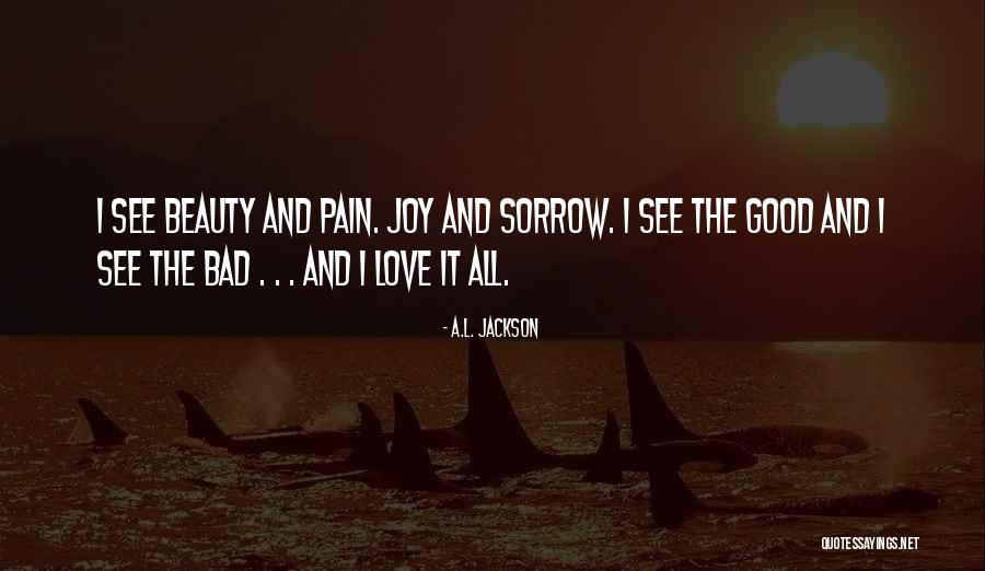 Guanabana Quotes By A.L. Jackson Guanabana Quotes By A.L. Jackson