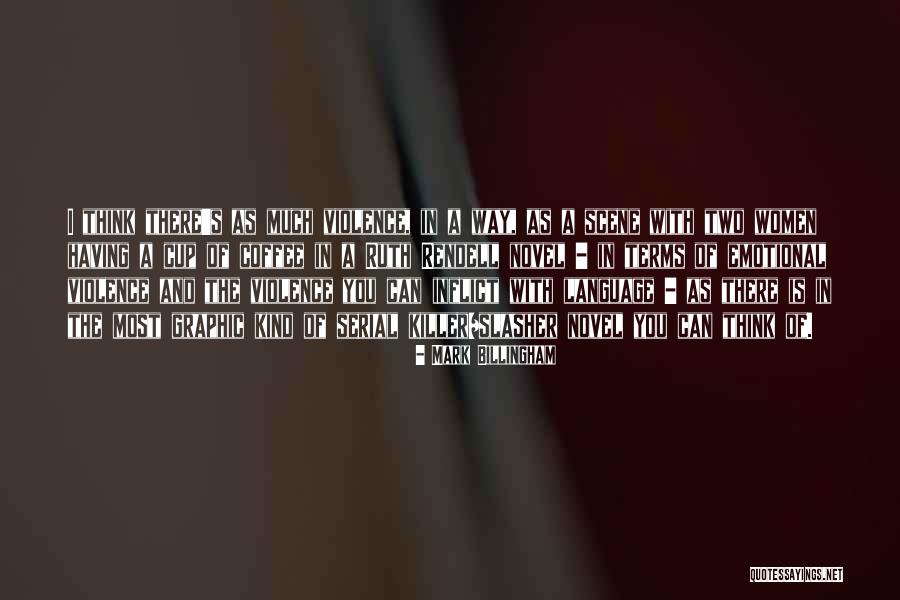 Guanga Quotes By Mark Billingham Guanga Quotes By Mark Billingham