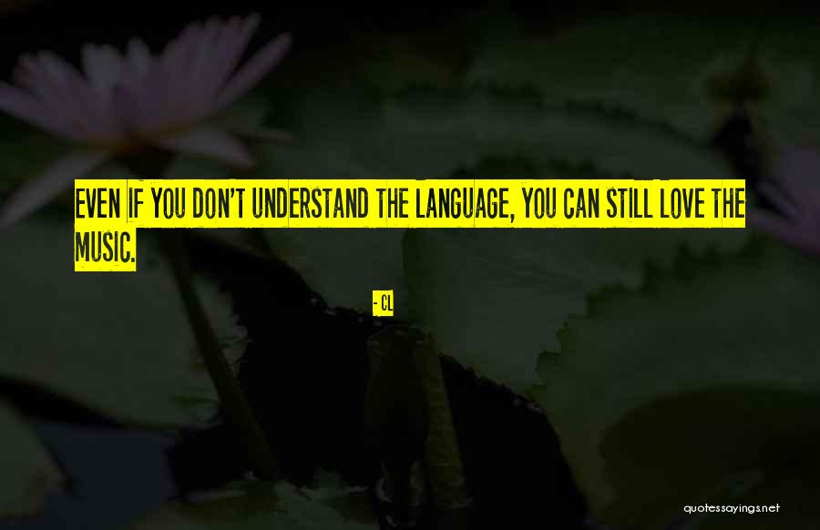 Guangzhou Baiyun Quotes By CL Guangzhou Baiyun Quotes By CL