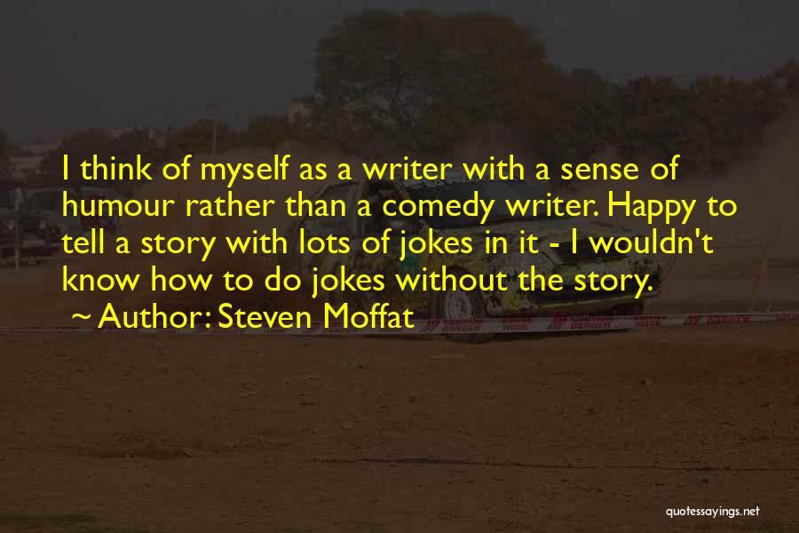 Guantanamo Diary Quotes By Steven Moffat