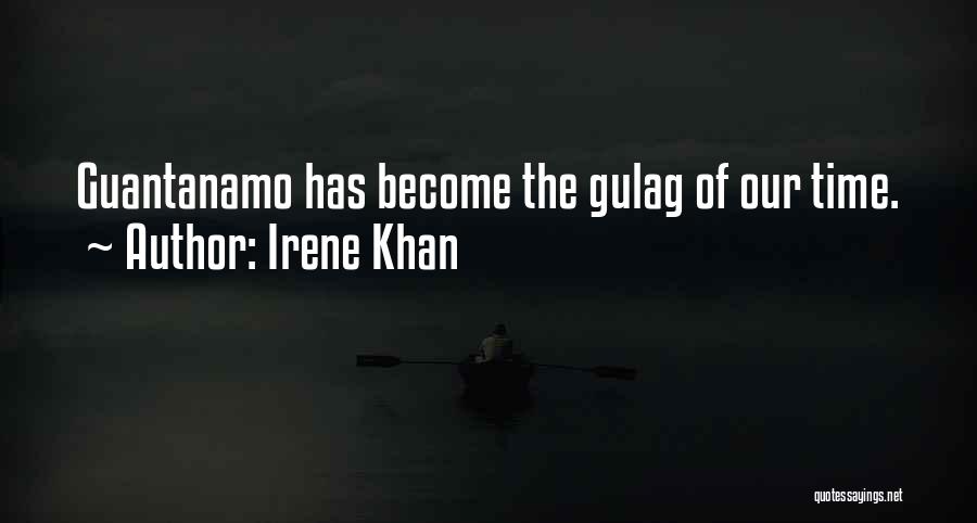 Guantanamo Quotes By Irene Khan