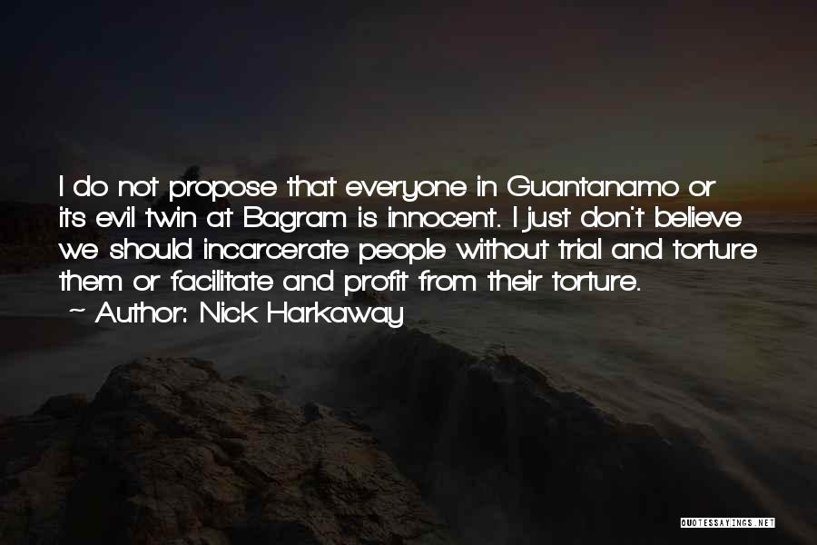 Guantanamo Quotes By Nick Harkaway
