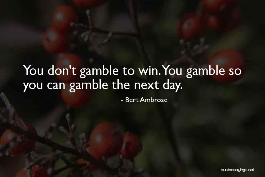 Guanzi Quotes By Bert Ambrose Guanzi Quotes By Bert Ambrose