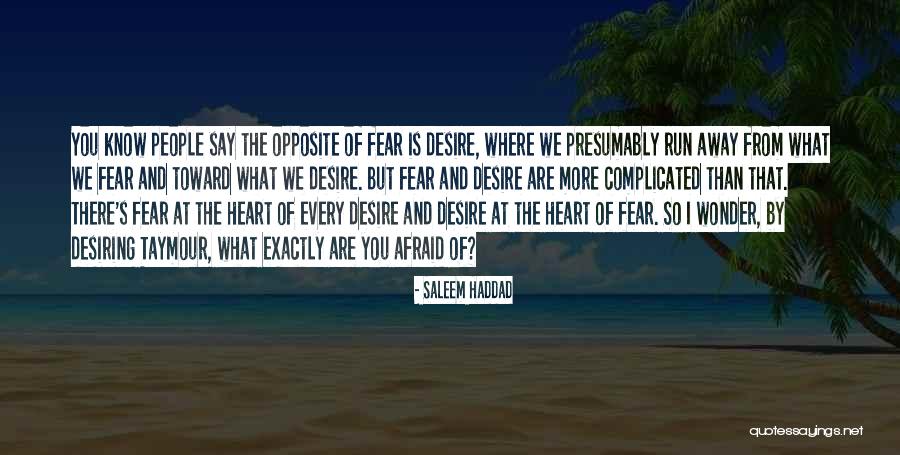 Guapa Quotes By Saleem Haddad Guapa Quotes By Saleem Haddad