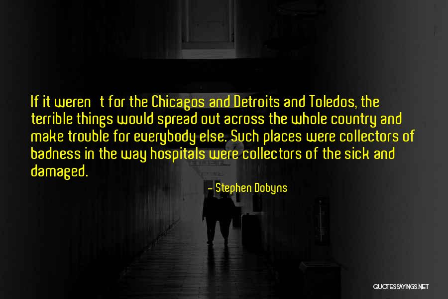 Guapa Vestimenta Quotes By Stephen Dobyns Guapa Vestimenta Quotes By Stephen Dobyns