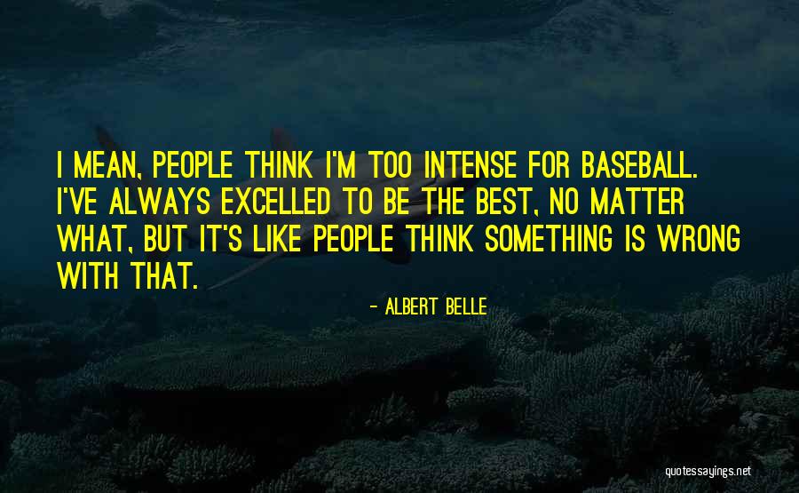 Guapdad Quotes By Albert Belle Guapdad Quotes By Albert Belle
