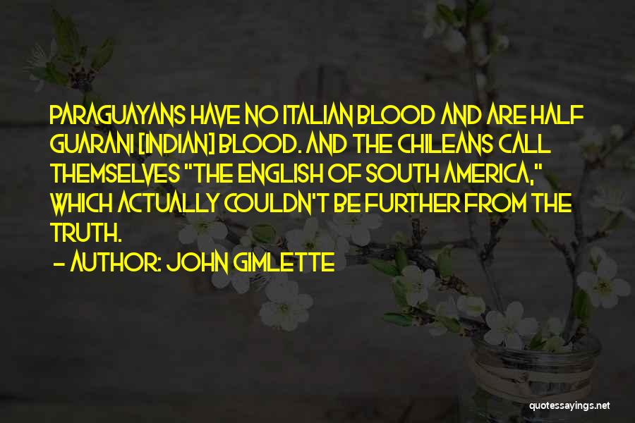 Guarani Quotes By John Gimlette