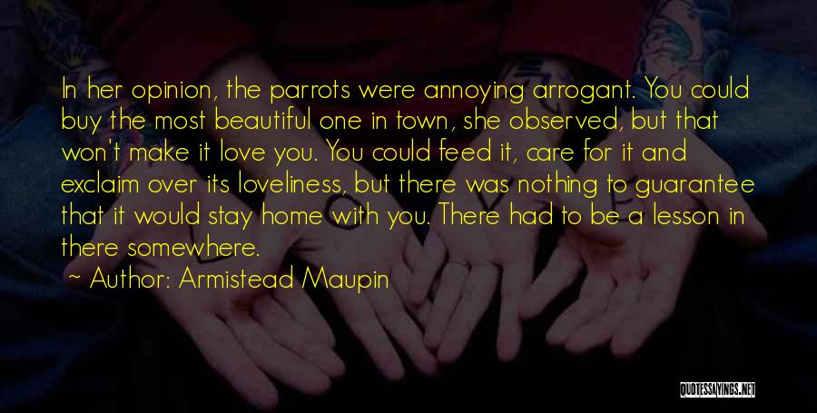 Guarantee Love Quotes By Armistead Maupin