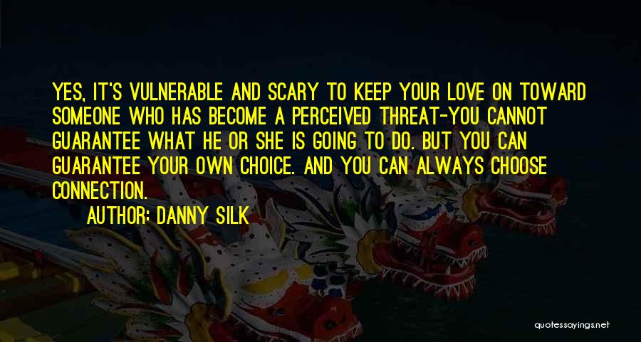 Guarantee Love Quotes By Danny Silk