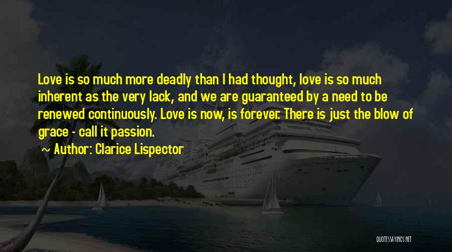 Guaranteed Love Quotes By Clarice Lispector