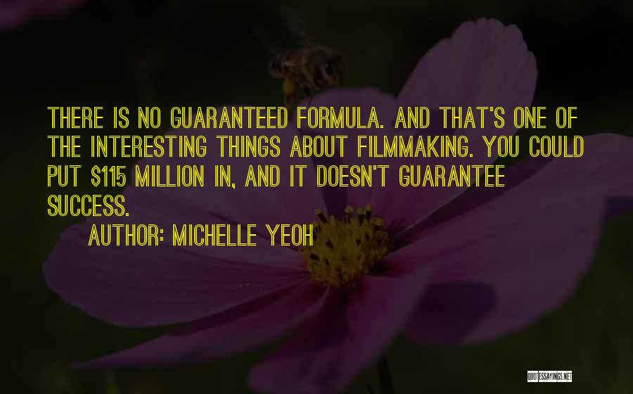 Guaranteed Success Quotes By Michelle Yeoh