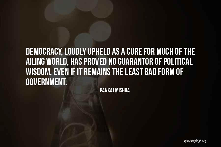 Guarantor Quotes By Pankaj Mishra Guarantor Quotes By Pankaj Mishra