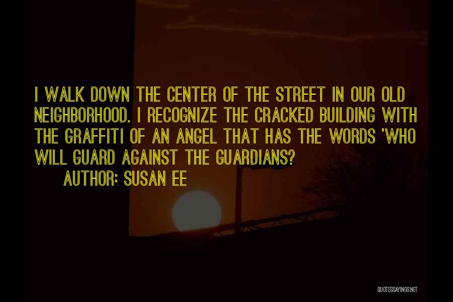 Guard Angel Quotes By Susan Ee