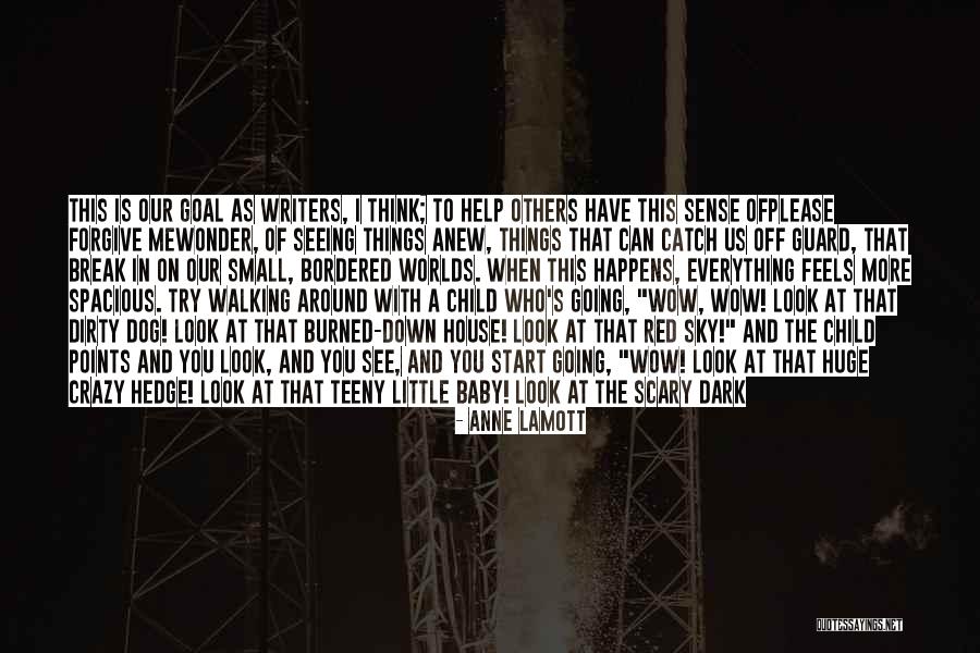 Guard Dog Quotes By Anne Lamott Guard Dog Quotes By Anne Lamott
