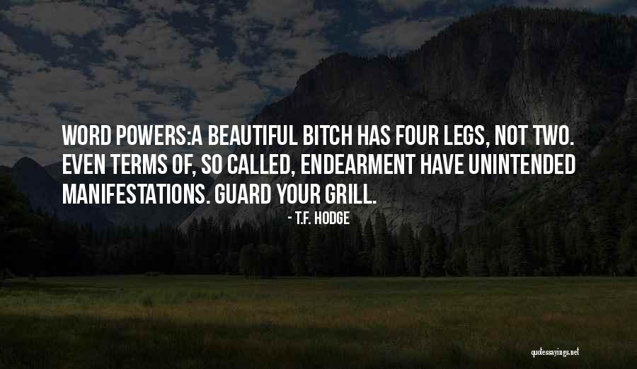 Guard Dog Quotes By T.F. Hodge Guard Dog Quotes By T.F. Hodge