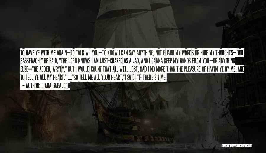 Guard My Heart Lord Quotes By Diana Gabaldon