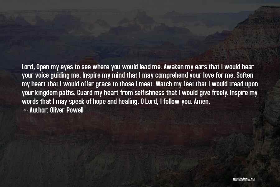 Guard My Heart Lord Quotes By Oliver Powell