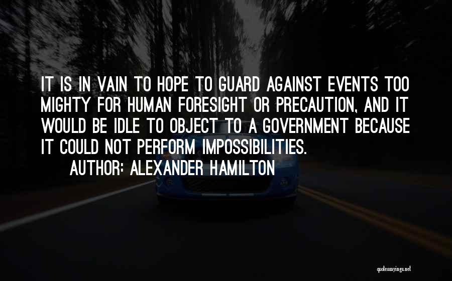 Guard Quotes By Alexander Hamilton