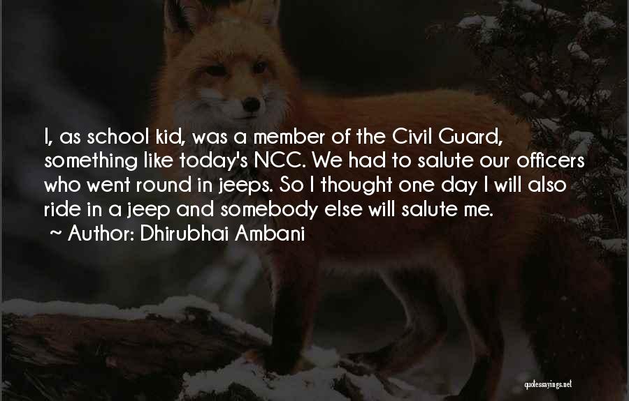 Guard Quotes By Dhirubhai Ambani