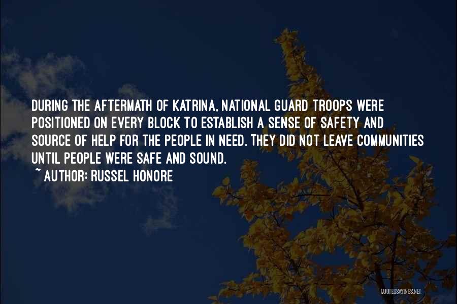 Guard Quotes By Russel Honore