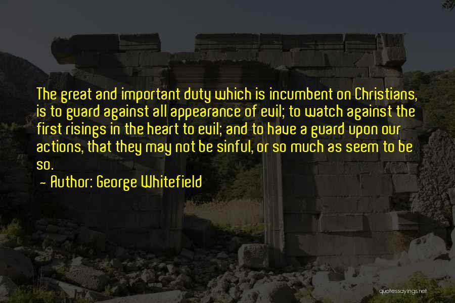 Guard The Heart Quotes By George Whitefield