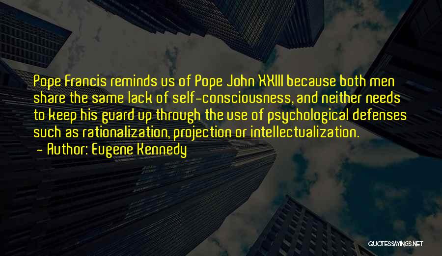 Guard Up Quotes By Eugene Kennedy