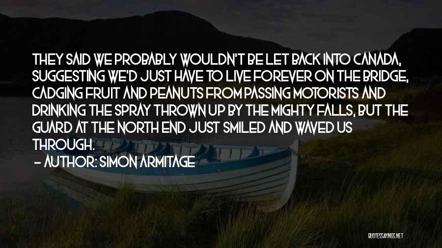 Guard Up Quotes By Simon Armitage