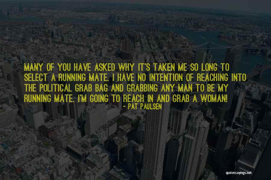 Guardanapos Pano Quotes By Pat Paulsen Guardanapos Pano Quotes By Pat Paulsen