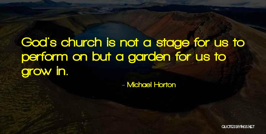 Guardapolvos De Jardin Quotes By Michael Horton Guardapolvos De Jardin Quotes By Michael Horton