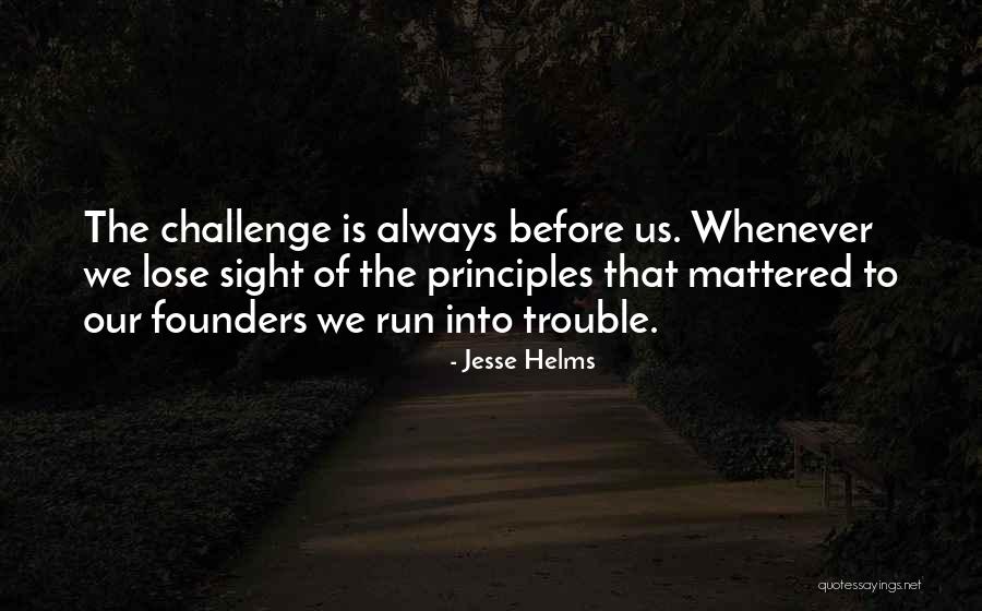 Guardare In English Quotes By Jesse Helms Guardare In English Quotes By Jesse Helms