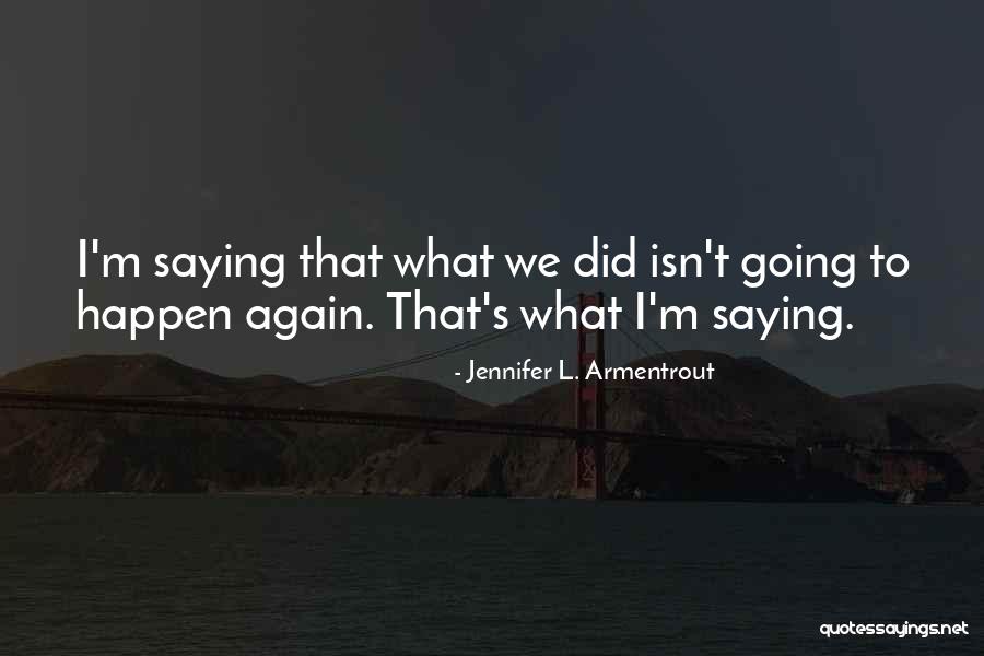 Guardare In Inglese Quotes By Jennifer L. Armentrout Guardare In Inglese Quotes By Jennifer L. Armentrout