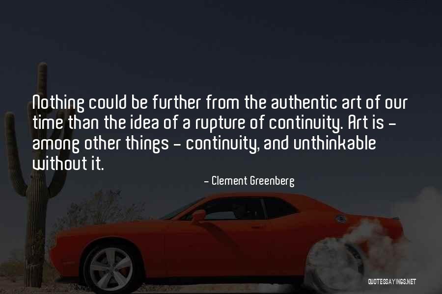 Guardarsi Passato Quotes By Clement Greenberg Guardarsi Passato Quotes By Clement Greenberg